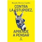 Contra la estupidez, aprende a pensar