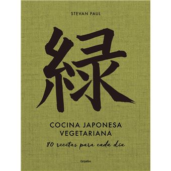 Cocina japonesa vegetariana - Paula Aguiriano Aizpurua, Stevan Paul · 5% de  descuento | Fnac