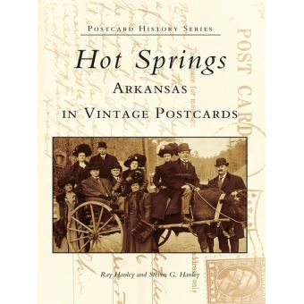 Hot Springs, Arkansas in Vintage Postcards - 1