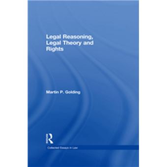 Legal Reasoning, Legal Theory and Rights - 1