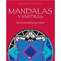 Mandalas Yantras Hacia la serenidad paz interior libro de suri jagat prakaza español tapa blanda