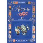Aurora i l´´Orc. El company nou