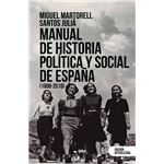 Manual de historia política y social de españa (1808-2018)