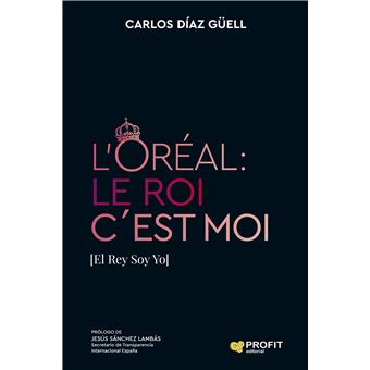 L´ORÉAL: Le Roi c´Est Moi