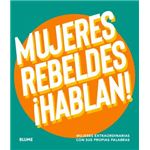 Mujeres rebeldes hablan