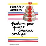 Perdona pero quiero casarme contigo