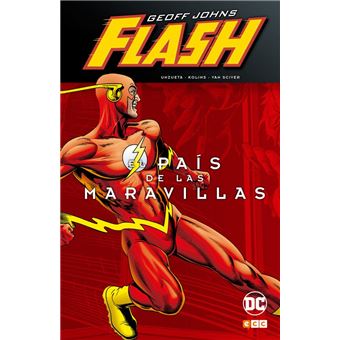Flash de Geoff Johns 3: El país de las maravillas