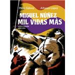 Miguel nuñez mil vidas mas