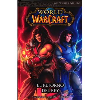 World of Warcraft 2 - El retorno del rey - 1