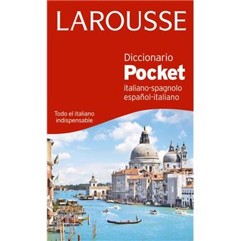Diccionario Larousse Pocket español-italiano / italiano-spagnolo