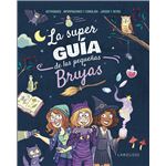 La Superguia De Las Pequeñas Brujas