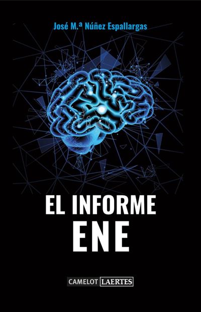 Laertes Editorial, S.l. El Informe Ene