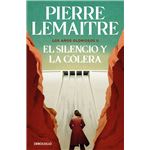 El silencio y la cólera (Los años gloriosos 2)