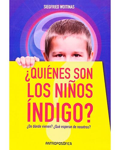 mientras tanto campana Además Quienes son los Niños Indigo? - -5% en libros | FNAC