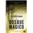 El bosque mágico (Trilogía Los Magos 2)