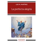 La perfecta alegría