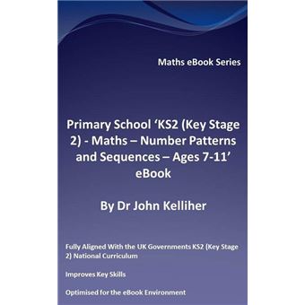 Primary School ‘KS2 (Key Stage 2) - Maths – Number Patterns and Sequences - Ages 7-11’ eBook - 1