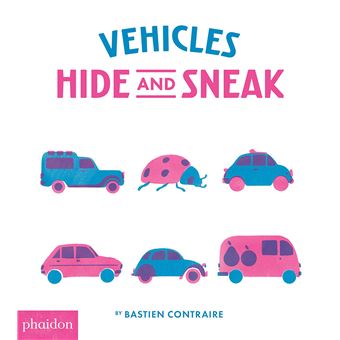 Vehicles hide and sneak