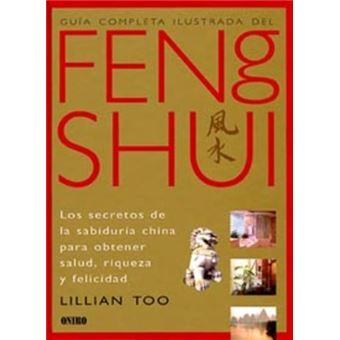 Guía completa ilustrada del Feng Shui