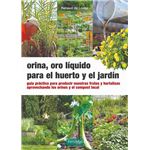 Orina, oro líquido para el huerto y el jardín