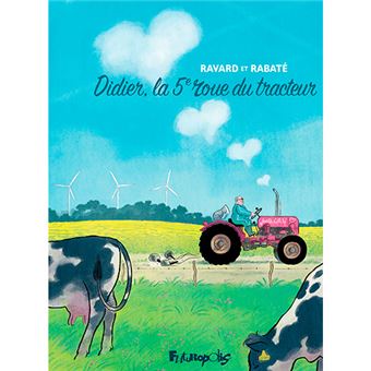 Didier la cinquieme roue du tracteu