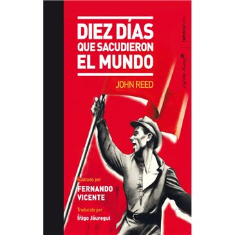 Diez días que sacudieron al mundo