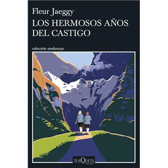 Los hermosos años del castigo