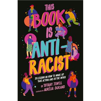 This Book Is Anti-Racist - 1