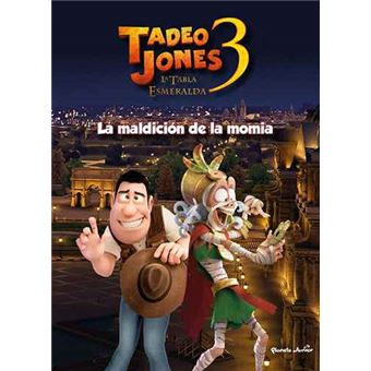 Tadeo jones 3. cuento