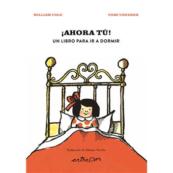 Ahora Tu-Un Libro Para Ir A Dormir