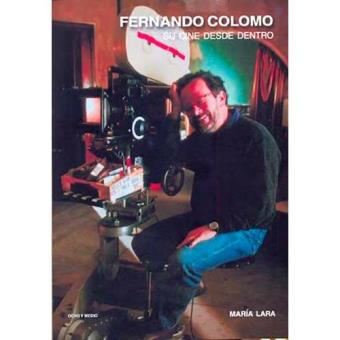 Fernando Colomo. Su cine desde dentro