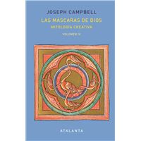 Las máscaras de Dios 4 - Mitología creativa