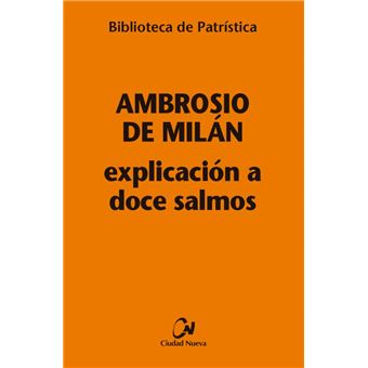 Explicacion a doce salmos