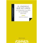 El enemigo que no vimos