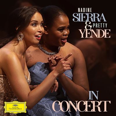 Nadine Sierra & Pretty Yende In Concert - Cd - Nadine Sierra