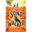 The song walker