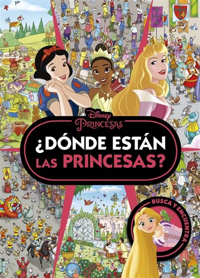 Libros Disney Princesas. ¿Dónde Están Las Princesas? - Disney (Autor)