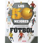Los 50 Mejores Jugadores De Futbol