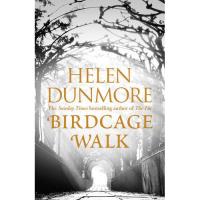 Birdcage Walk (Inglés) Tapa blanda – 23 mar 2017 de Helen Dunmore
