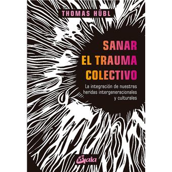 Sanar el trauma colectivo