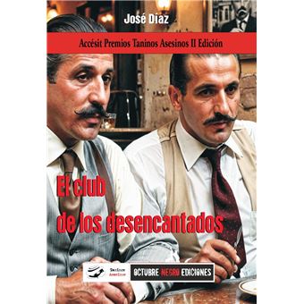 El Club De Los Desencantados