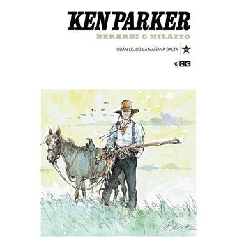 Ken Parker Núm. 48: Cuán Lejos La Mañana Salta - 1