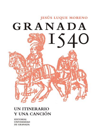 Editorial Universidad De Granada Granada 1540