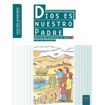Dios es nuestro padre: iniciación c