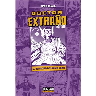 Doctor Extraño: El Hechicero De Las Mil Caras
