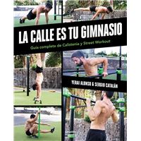 La calle es tu gimnasio