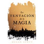 La Tentacion De La Magia