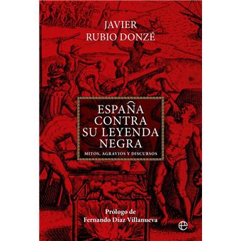 España Contra Su Leyenda Negra