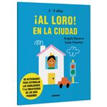 ¡Al loro! En la ciudad