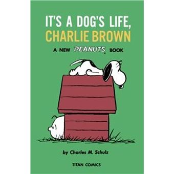 PEANUTS ITS A DOGS LIFE CHARLIE BROWN 1960 - 1962